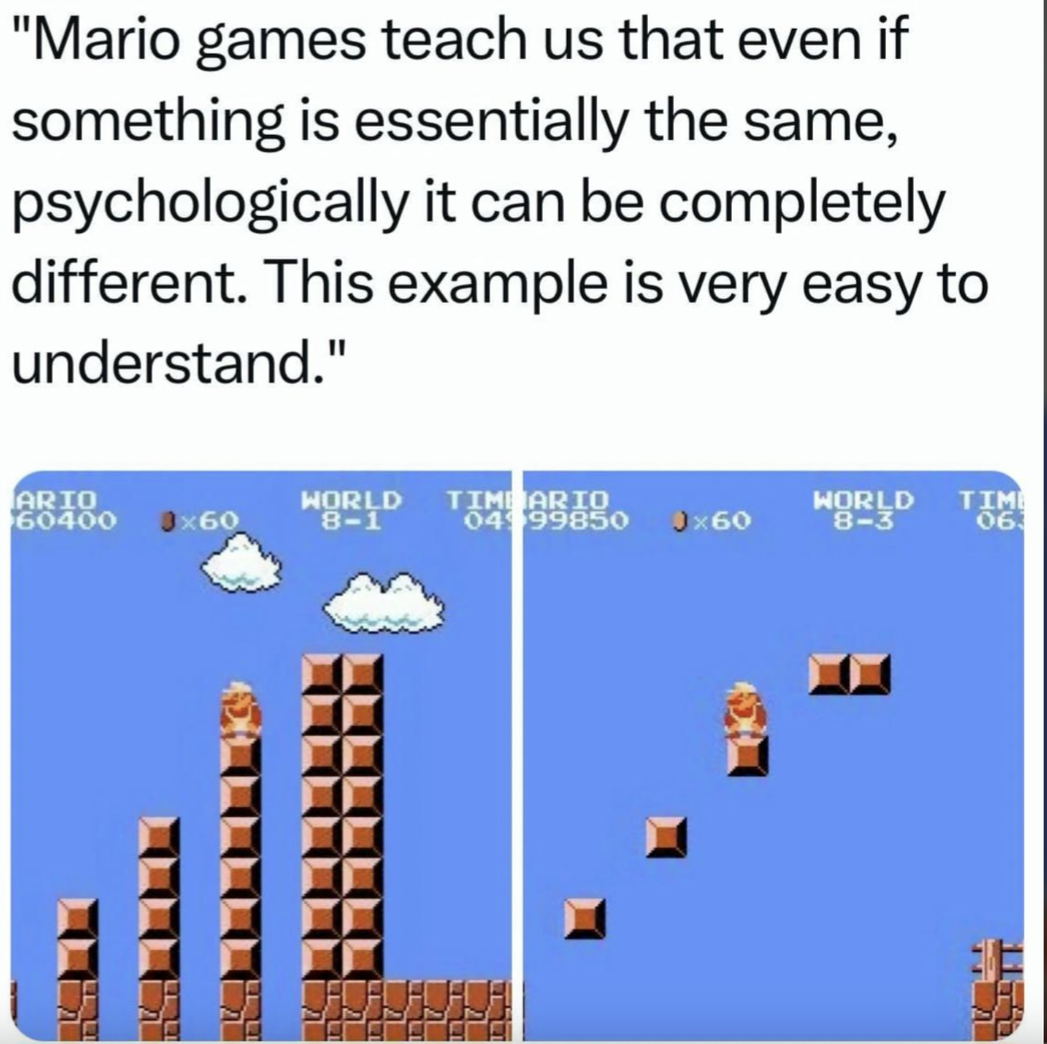 screenshot - "Mario games teach us that even if something is essentially the same, psychologically it can be completely different. This example is very easy to understand." Ario World Timario World Tim 60400 3x60 81 04 99850 Jx60 83 06